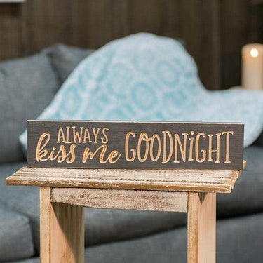Always Kiss Me Goodnight 35x16 Engraved Sign Iron Ore - The Fox Decor